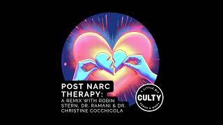 Post Narc Therapy: Robin Stern, Dr. Ramani & Dr. Christine Cocchicola