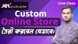 Jet Woo Builder Plugin Live Class Tutorial | Make Custom Online Store | Crocoblock