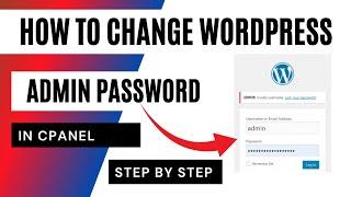 How to Change WordPress Admin Password In Cpanel