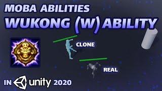 OUTDATED - Recreating MOBA Abilities in Unity 2020 - Wukong's [W - Warrior Trickster]