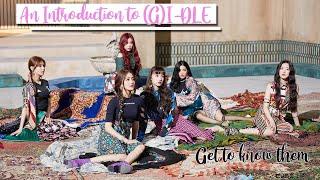 An introduction to (G)I-DLE | Get to know them 