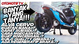 ALVA CERVO BENERAN BAGUS..??? JAWAB PERTANYAAN NETIZEN YANG PENASARAN l Otomotif TV