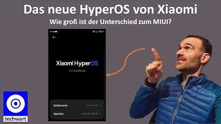 Das neue HyperOS Betriebssystem von Xiaomi - Wie groß ist der Unterschied zum MIUI wirklich?