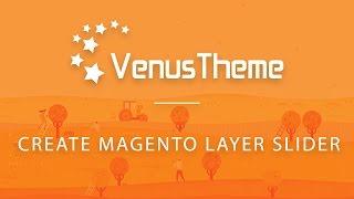 Responsive Magento Theme Tutorials: Create Magento Layer Slider