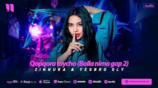 Zinnura & YESBRO SLY - Qopqora toycho (Bolla nima gap 2)  00:02:48 2025