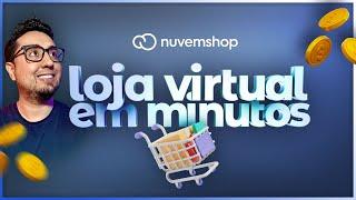 Criando sua Loja Virtual em menos de 10 Minutos Gratuitamente