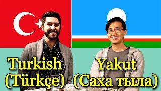 Similarities Between Turkish and Yakut (Siberian Turkic language)