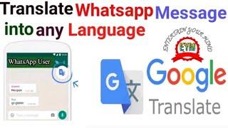 Enable Google Translate in Any App || Use Google Translate in Whatsapp || EYM.