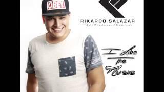 Rikardo Salazar  I Like The Music Vol 9