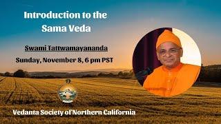 Introduction to the Sama Veda | Swami Tattwamayananda