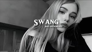 swang - rae sremmurd (slowed + reverb) instrumental