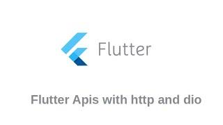 Flutter API Integration using http and dio