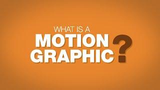 What is a Motion Graphic?