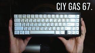" THE CIY GAS 67 " The most budget 65% keyboard layout for $60 only ??!!