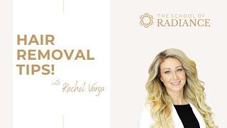 Hair Removal Tips with Rachel Varga