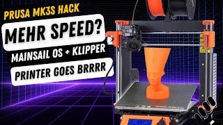  Prusa MK3s HACK | MEHR SPEED? |  KLIPPER + MAINSAIL OS