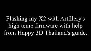 Updating My Artillery 3D Sidewinder X2 Firmware