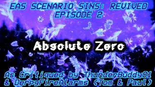 EAS Scenario Sins: REVIVED - Episode 2: Absolute Zero