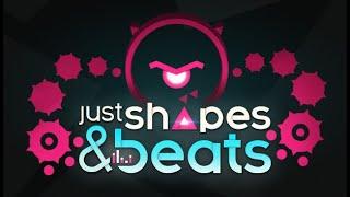 TỰA GAME NÀY THẬT SỰ GIỜ MỚI BẮT ĐẦU // Just Shapes & Beats #2