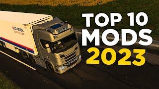 TOP 10 ETS2 MODS - 2023