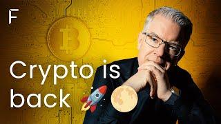 Crypto is back 