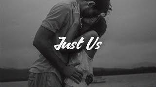 James Arthur - Just Us (Lyrics)