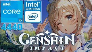 Genshin Impact | Intel® HD Graphics 4600 | I5 4440 | 8GB RAM