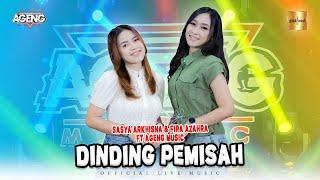 Sasya Arkhisna & Fira Azahra ft Ageng Music - Dinding Pemisah (Official Live Music)