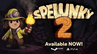 Spelunky 2 - Launch Trailer (Steam and PS4)