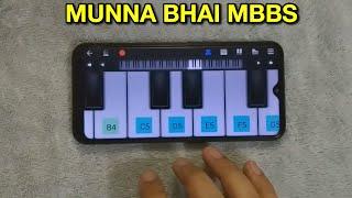 MUNNA BHAI MBBS THEME Music on Mobile Piano App with Slow Lesson & Notes | Perfect Piano | WalkBand