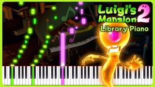 Library Piano ~ Luigi's Mansion 2 | Piano (+ Sheet Music)