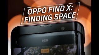 Oppo Find X review: Finding space