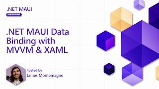.NET MAUI Data Binding with MVVM & XAML [5 of 8] | .NET MAUI for Beginners