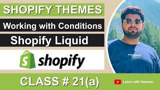 How Condition works in Shopify Liquid | Theme Programming for Beginners (Urdu / Hindi)