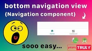 Bottom navigation view with Navigation Component | Android Jetpack | Android