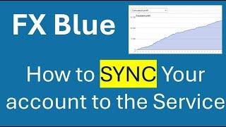 How to link your trading account to the FXBlue service using the Sync Method. Free Robot Download