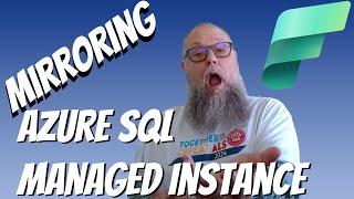 Microsoft Fabric Mirroring for SQL Managed Instance