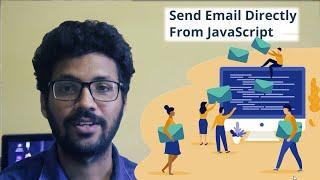 Send Email directly from JavaScript | Tutorial [Easy]