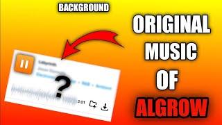 Algrow Background Music | Algrow Background Music Kaise Download kare