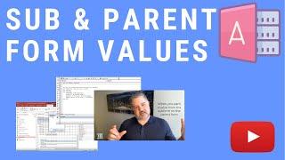 How to Retrieve Values on a Subform from a Parent Form and Vice-Versa in MS Access