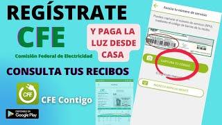 COMO REGISTRARSE EN LA APP CFE Contigo / consulta tu recibo para pagar la luz / 2022