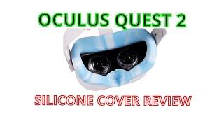 Should You Get a Silicone Cover for Your Oculus Quest 2? [REVIEW]