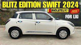 New Maruti Swift 2024 Blitz Edition  Accessories Worth ₹49,990! Absolutely Free 