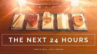 The Next 24 Hours - Pick A Reading - Tarot & Chill