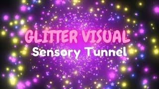 Soothing Glitter Visual Sensory Tunnel: Calming Music for ASD Sensory Overload Anxiety ADHD