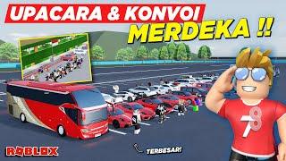 UPACARA DAN KONVOI SPESIAL KEMERDEKAAN TERBESAR BUS TELOLET !! ROLEPLAY CDID - Roblox Indonesia