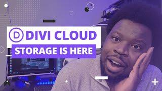 Divi Cloud Is Here, Why Should You Care, Is It Worth It?