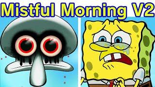 Friday Night Funkin' VS Mistful Crimson Morning V2 | Cancelled Build (Squidward Spongebob) (FNF Mod)