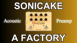 Sonicake A Factory - Affordable Acoustic Preamp/DI Tips & Review