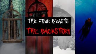 The 4 Beasts Of The Mimic - The Backstory